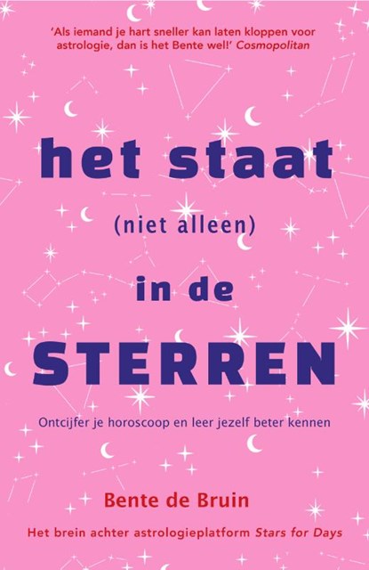 Het staat (niet alleen) in de sterren, Bente de Bruin - Paperback - 9789402709698