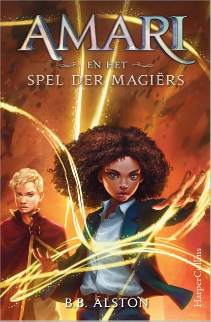 Amari en het Spel der Magiërs, B.B. Alston - Gebonden - 9789402709926