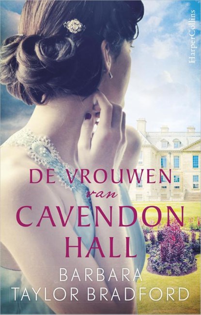 De vrouwen van Cavendon Hall, Barbara Taylor Bradford - Gebonden - 9789402710106