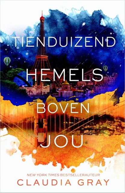Tienduizend hemels boven jou, Claudia Gray - Paperback - 9789402710205