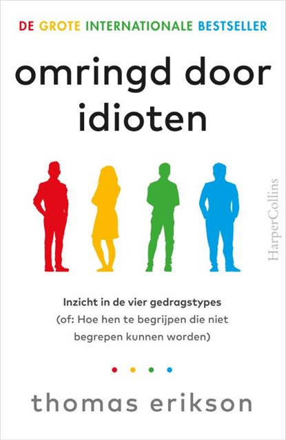 Omringd door idioten, Thomas Erikson - Paperback - 9789402710236