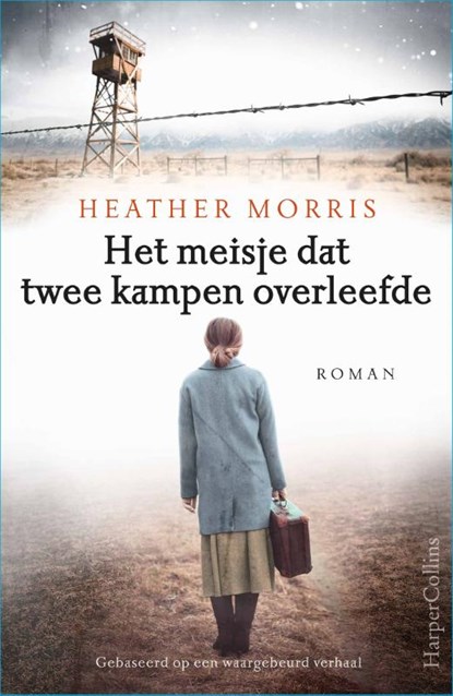 Het meisje dat twee kampen overleefde, Heather Morris - Paperback - 9789402710298