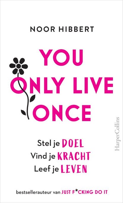 You Only Live Once, Noor Hibbert - Gebonden - 9789402710380