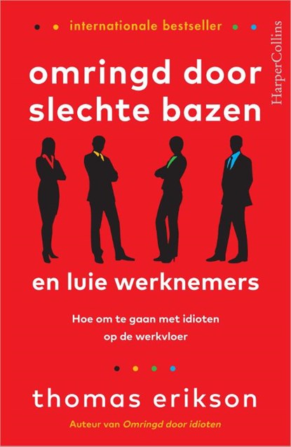 Omringd door slechte bazen, Thomas Erikson - Paperback - 9789402710434