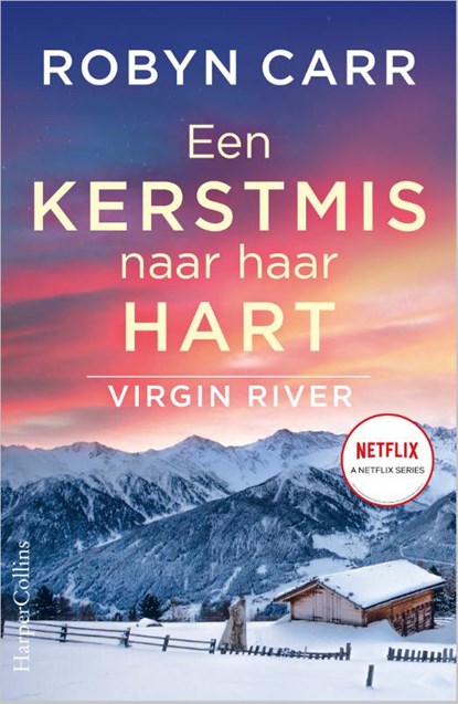 Een Kerstmis naar haar hart, Robyn Carr - Paperback - 9789402710694