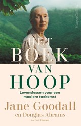 Het boek van hoop - Jane Goodall ; Douglas Abrams ; Gail Hudson - 9789402711219