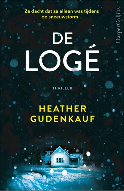 De logé, Heather Gudenkauf - Paperback - 9789402711332