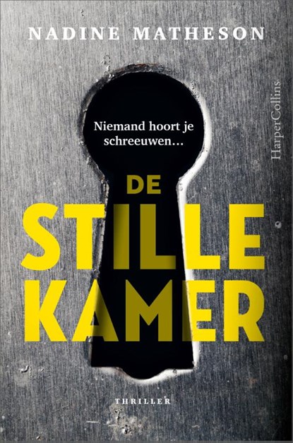 De stille kamer, Nadine Matheson - Paperback - 9789402711455