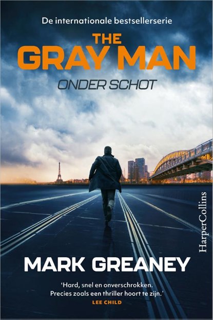 Onder schot, Mark Greaney - Paperback - 9789402711813