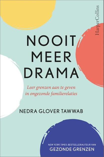 Nooit meer drama, Nedra Glover Tawwab - Paperback - 9789402711912
