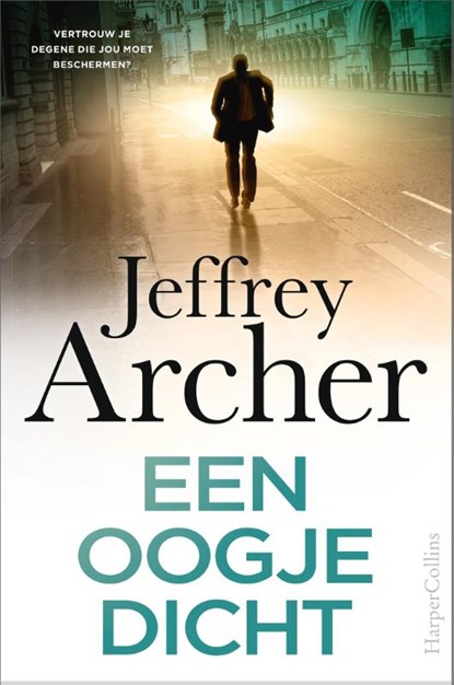 Een oogje dicht, Jeffrey Archer - Paperback - 9789402712087