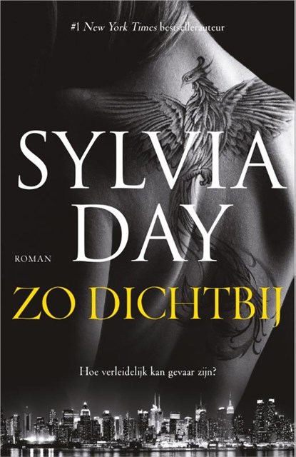 Zo dichtbij, Sylvia Day - Paperback - 9789402712261