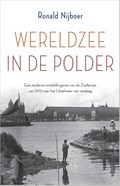 Wereldzee in de polder | Ronald Nijboer | 