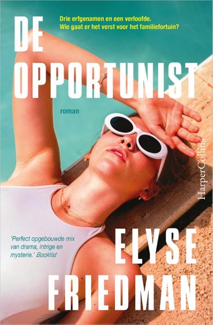 De opportunist, Elyse Friedman - Paperback - 9789402712834
