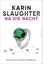 Na die nacht | Karin Slaughter | 