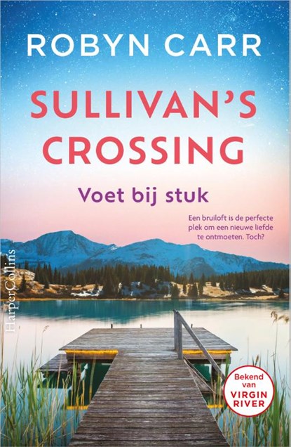 Voet bij stuk, Robyn Carr - Paperback - 9789402712964