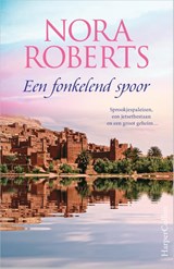 Een fonkelend spoor - Nora Roberts - 9789402713039