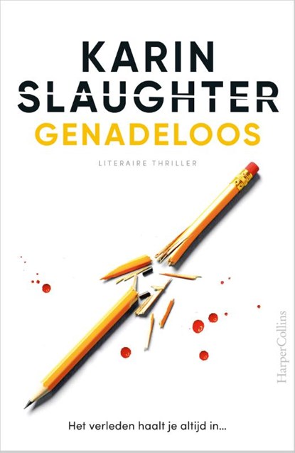 Genadeloos, Karin Slaughter - Paperback - 9789402713435