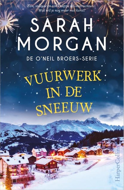 Vuurwerk in de sneeuw, Sarah Morgan - Paperback - 9789402713749