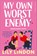 My Own Worst Enemy, Lily Lindon - Paperback - 9789402713770