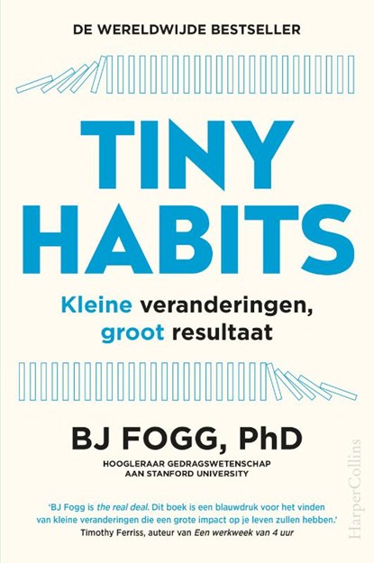 Tiny Habits, BJ Fogg - Paperback - 9789402714074