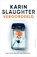 Veroordeeld, Karin Slaughter - Paperback - 9789402714265