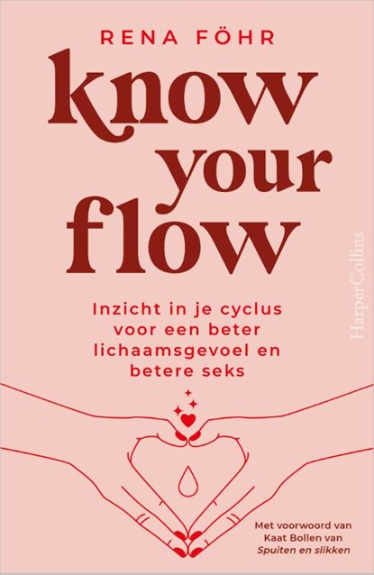 Know Your Flow, Rena Föhr - Paperback - 9789402714333