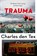 Trauma, Charles den Tex - Paperback - 9789402714494