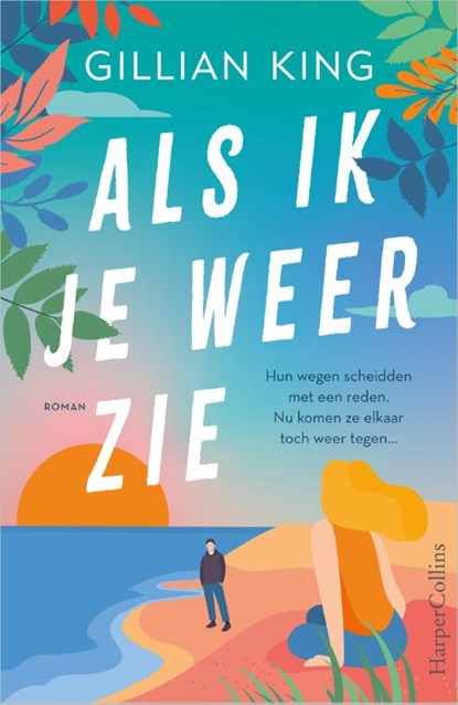 Als ik je weer zie, Gillian King - Paperback - 9789402714586