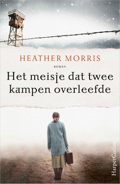 Het meisje dat twee kampen overleefde, Heather Morris - Paperback - 9789402714715