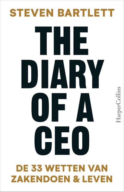 The Diary of a CEO, Steven Bartlett - Paperback - 9789402714845
