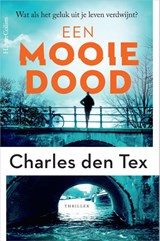 Een mooie dood, Charles den Tex -  - 9789402715279