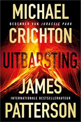 Uitbarsting, Michael Crichton ; James Patterson -  - 9789402715316