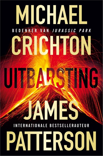 Uitbarsting, Michael Crichton ; James Patterson - Paperback - 9789402715316