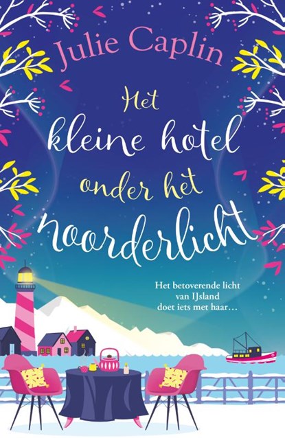 Het kleine hotel onder het noorderlicht, Julie Caplin - Paperback - 9789402715422