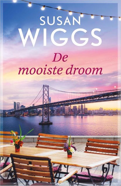 De mooiste droom, Susan Wiggs - Paperback - 9789402715514