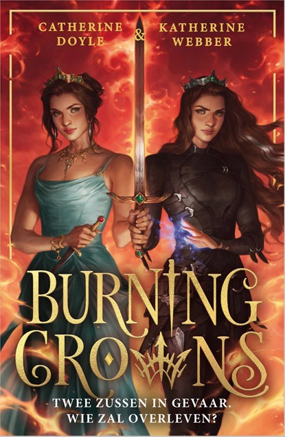 Burning Crowns, Catherine Doyle ; Katherine Webber - Paperback - 9789402715552