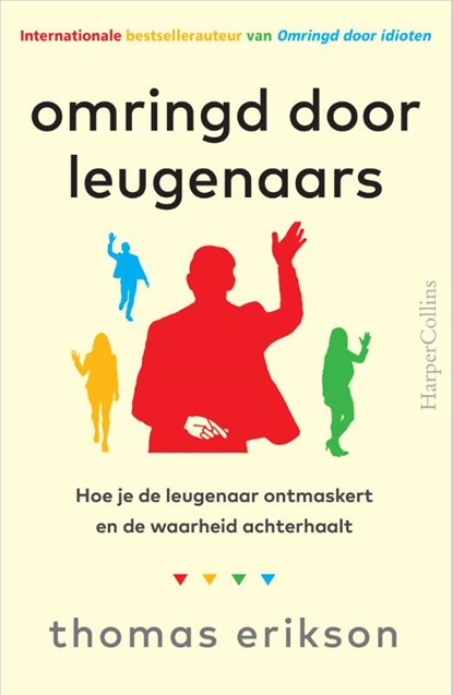 Omringd door leugenaars, Thomas Erikson - Paperback - 9789402715835