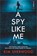 A Spy Like Me, Kim Sherwood - Paperback - 9789402716122