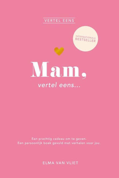 Mam, vertel eens, Elma van Vliet - Gebonden - 9789402716252