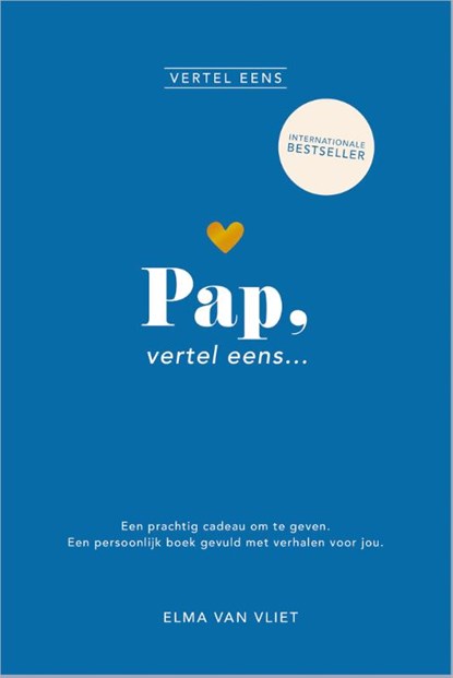 Pap, vertel eens, Elma van Vliet - Gebonden - 9789402716269