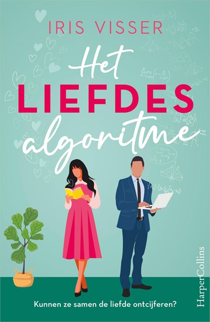 Het liefdesalgoritme, Iris Visser - Paperback - 9789402716313