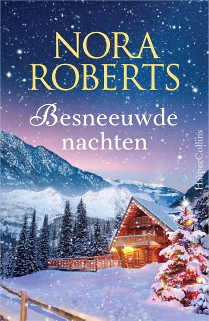 Besneeuwde nachten, Nora Roberts - Paperback - 9789402716351