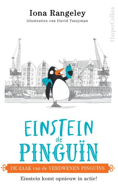 De zaak van de verdwenen pinguïns, Iona Rangeley ; David Tazzyman - Gebonden - 9789402716443