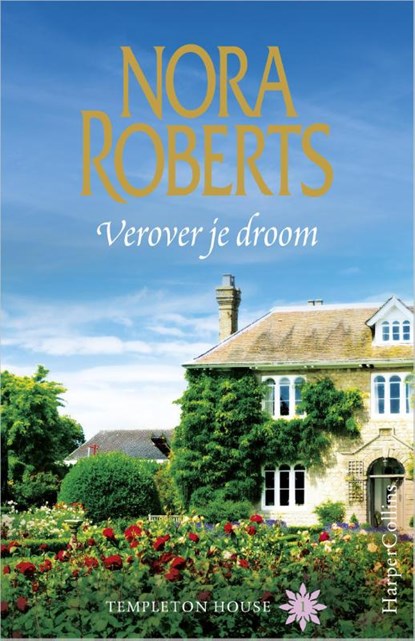 Verover je droom - Templeton House, Nora Roberts - Gebonden - 9789402716900