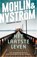 Het laatste leven, Peter Mohlin ; Peter Nyström - Paperback - 9789402717129