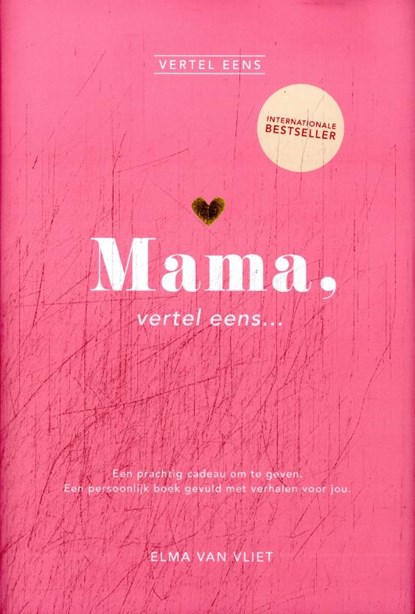 Mama, vertel eens..., Elma van Vliet - Gebonden - 9789402717464