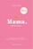Mama, vertel eens..., Elma van Vliet - Gebonden - 9789402717464