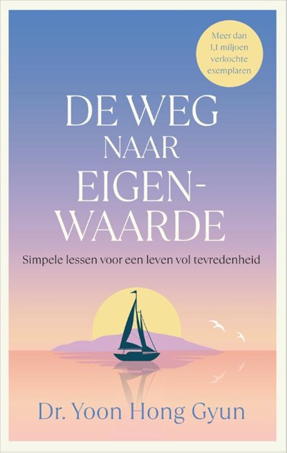 De weg naar eigenwaarde, Yoon Hong Gyun - Gebonden - 9789402717877