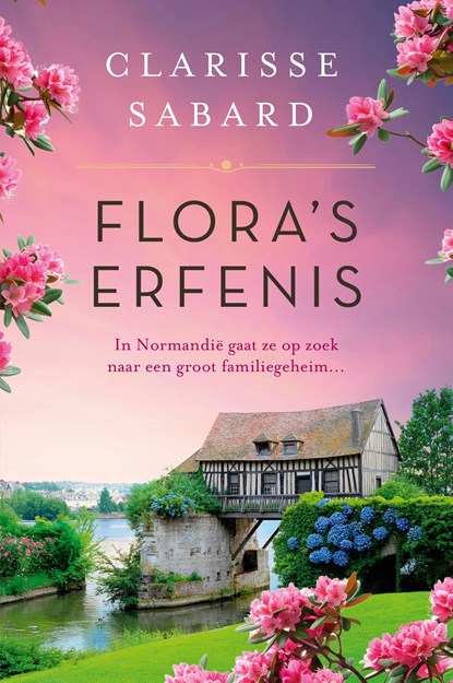 Flora's erfenis, Clarisse Sabard - Paperback - 9789402718829